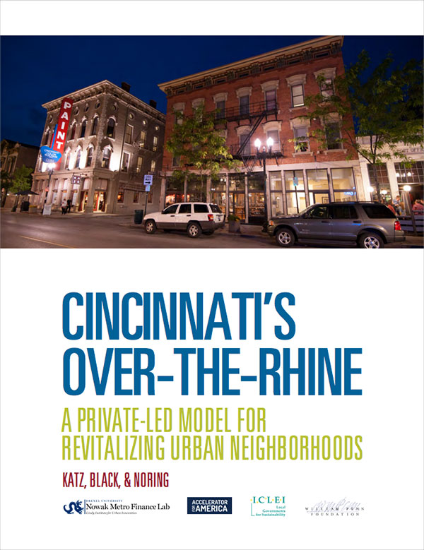 Cincinnati's Over-The-Rhine A Private-Led Model For Revitalizing Urban Neighborhoods Cover